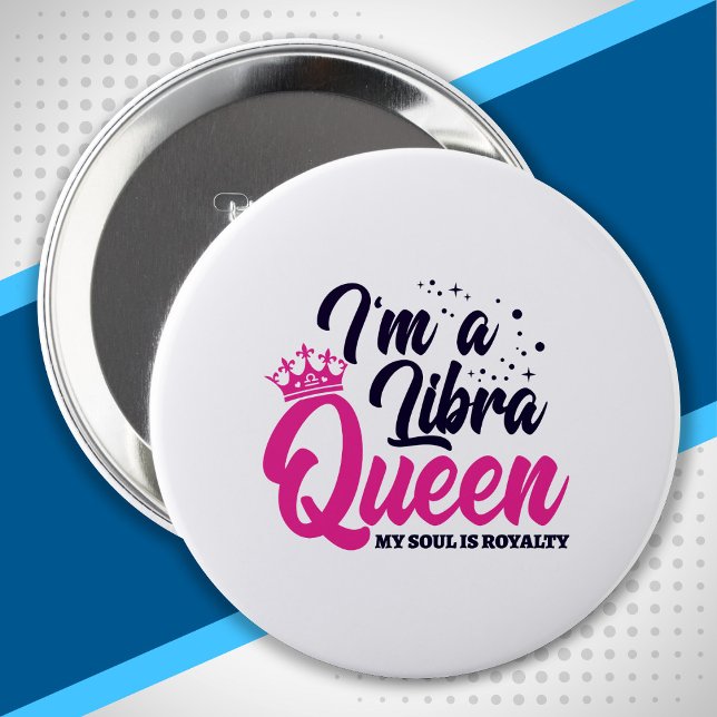 Libra Birthday Queen Astrology Sign Soul Royalty 10 Cm Round Badge (Creator Uploaded)