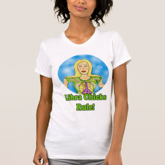 Libra Chicks Rule! T-Shirt