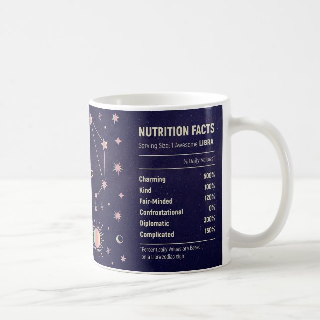 Libra funny nutrition facts zodiac horoscope stars coffee mug (Right)