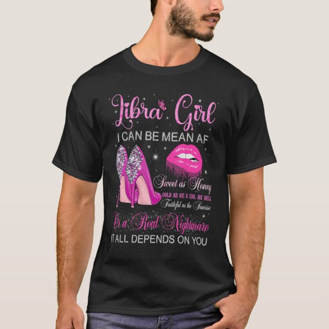 Libra Girl Birthday High Heels Dripping Lips Butte T-Shirt (Front)
