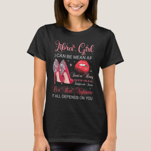 Libra Girl Birthday High Heels Dripping Lips Zodia T-Shirt