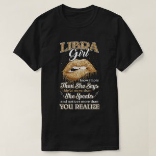 Libra Girl Knows More Than She Says September Octo T-Shirt