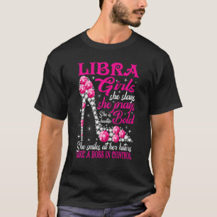 Libra Girl Like A Boss In Control Diamond Shoes T-Shirt