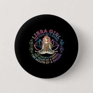 Libra Girl The Soul Of A Gypsy Birthday Hippie Sou 6 Cm Round Badge