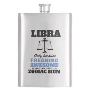 Libra Only Because Freaking Awesome Classic Flask