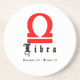 Libra, September 23 - October 22 Coaster