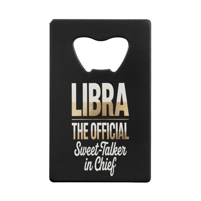 Libra Sweet-Talker Credit Card Bottle Opener (Front)