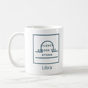 Libra Zodiac Sign Fun Quote Blue Text Birthday Coffee Mug