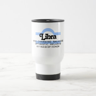 Libra Zodiac Sign Traits Maid of Honour Travel Mug