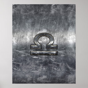 Libra Zodiac Symbol in silver grunge steel style Poster