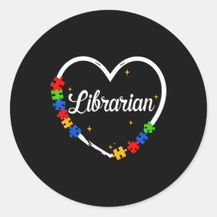 Librarian Autism Puzzle Heart Love Awareness Suppo Classic Round Sticker