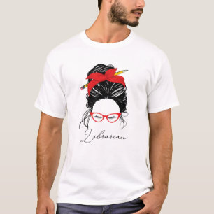 Librarian Back To School Messy Bun Funny Women 202 T-Shirt