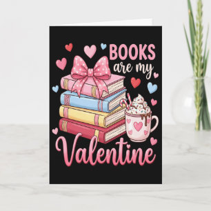 Librarian Books Are My Valentine Teacher Valentine Card