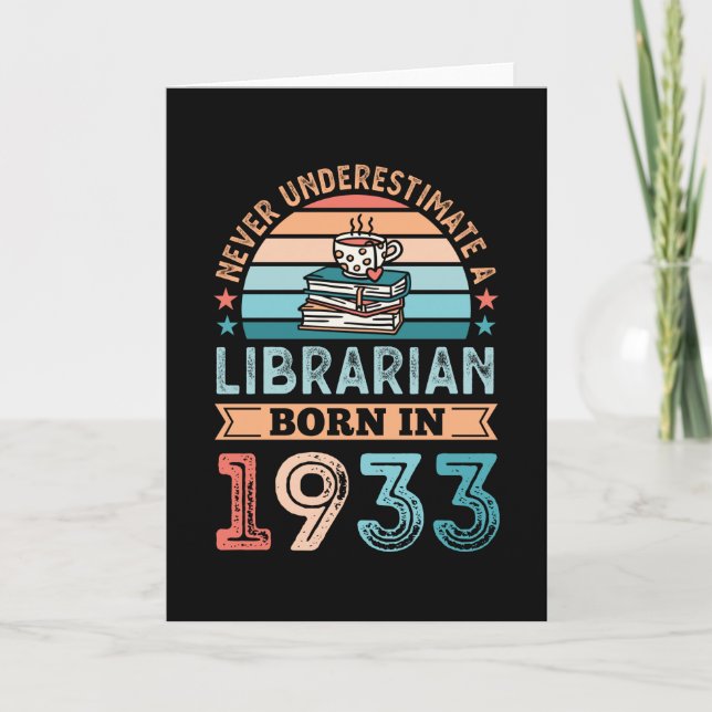 Librarian born 1933 90th Birthday Book Lover Gift Card (Front)