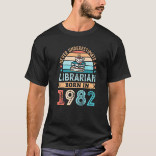 Librarian Born In 1982 40th Birthday Book Lover T-Shirt