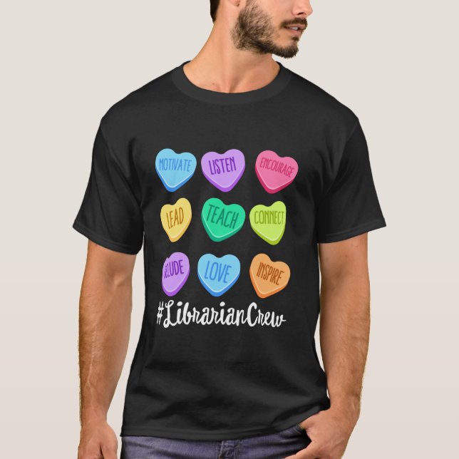Librarian Crew Teacher Valentine s Day Pastel Cand T-Shirt (Front)
