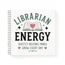 Librarian Energy Helping Minds Grow Every Day
