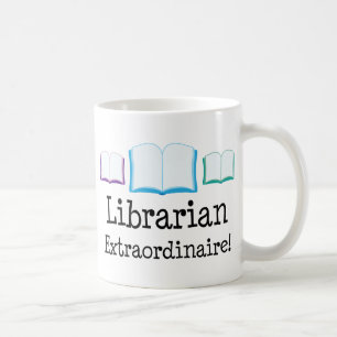 Librarian Extraordinaire Coffee Mug