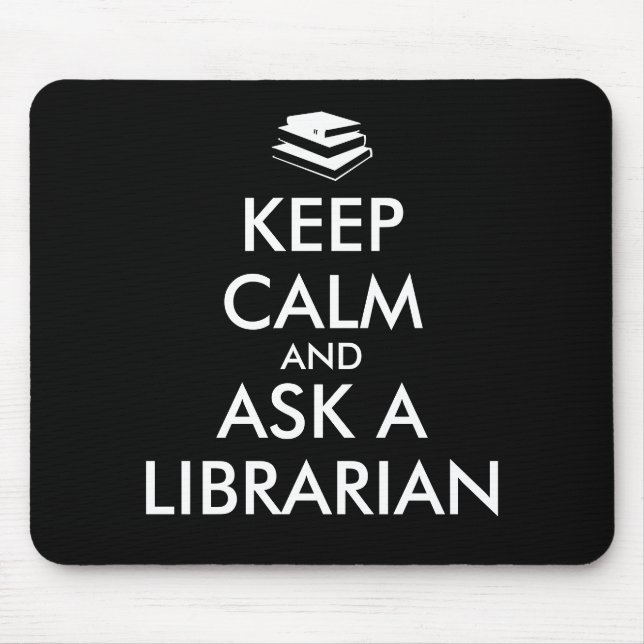 Librarian Gifts Keep Calm Ask a Librarian Custom Mouse Mat (Front)