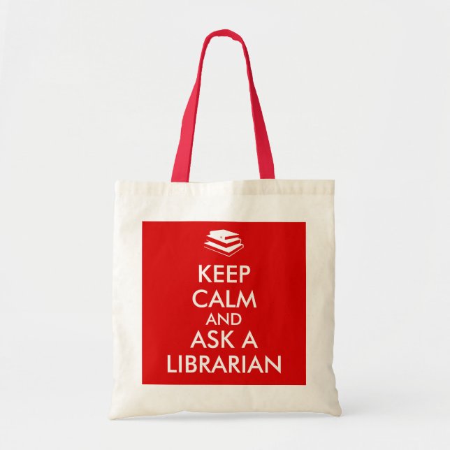 Librarian Gifts Keep Calm Ask a Librarian Custom Tote Bag (Front)