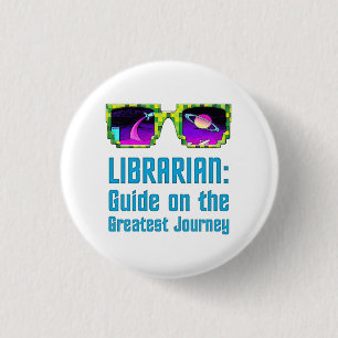 Librarian: Guide on the Greatest Journey 3 Cm Round Badge