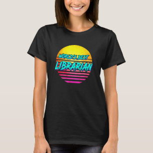 Librarian Idea Worlds Best Librarian T-Shirt