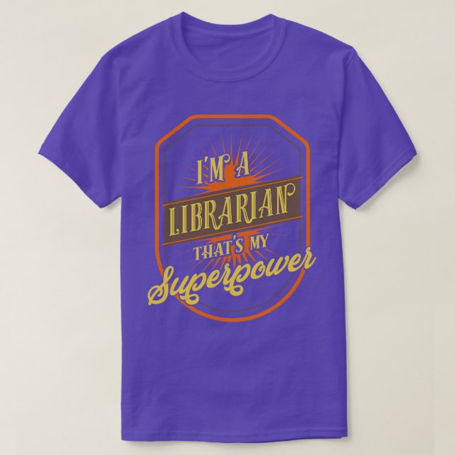 Librarian Im a Librarian T-Shirt (Design Front)