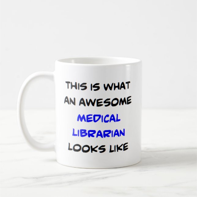 librarian medical, awesome coffee mug (Left)