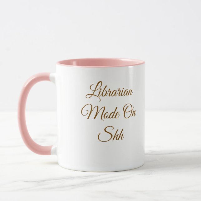 Librarian Mode On Funny Mug For Book Lovers (Left)