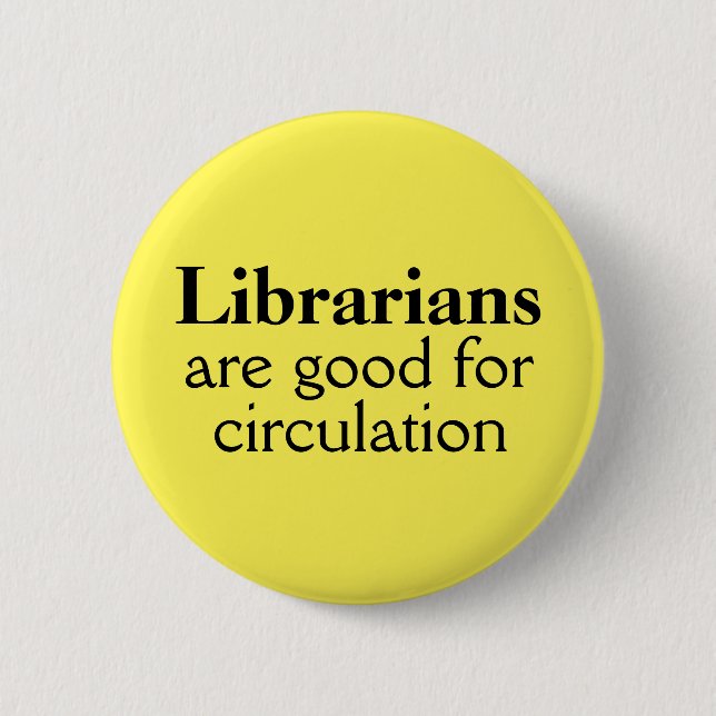 Librarian Pin Choose Your Colour Funny Circulation (Front)