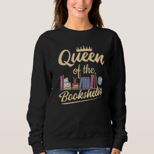 Librarian Queen Of The Bookshelves Book Reading Li Sweatshirt