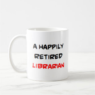 librarian retired coffee mug