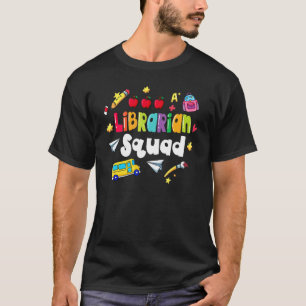 Librarian Squad  Back To School T-Shirt