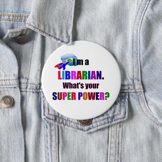 Librarian Superhero, bold Colourful design, 10 Cm Round Badge (In Situ)