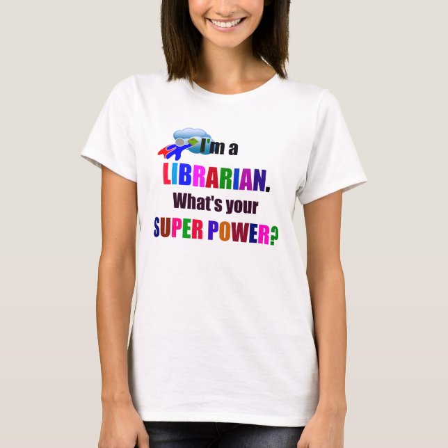 Librarian Superhero - Bold Colourful Text Design T-Shirt (Front)