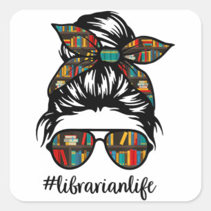 Librarian Teacher Messy Bun Life Book Library Back Square Sticker