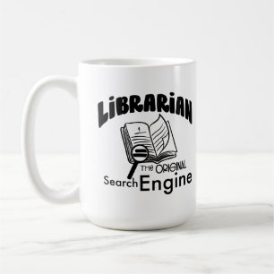 Librarian The Original Search Engine Coffee Mug