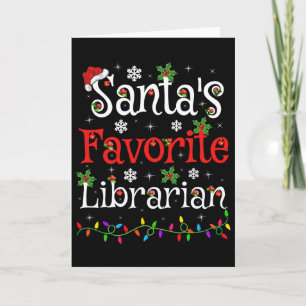 Librarian Xmas Santa's Favorite Librarian Christma Card
