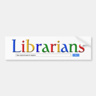 librarians the original search engine bumper sticker