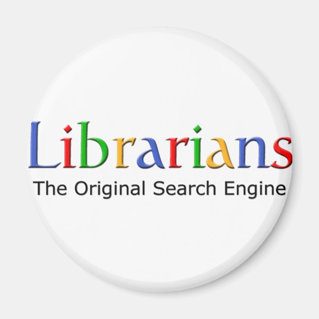Librarians - The Original Search Engine Magnet (Front)