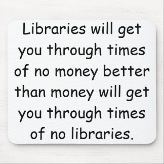 Libraries and Money Mouse Mat