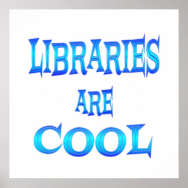 Libraries are Cool Poster (Front)
