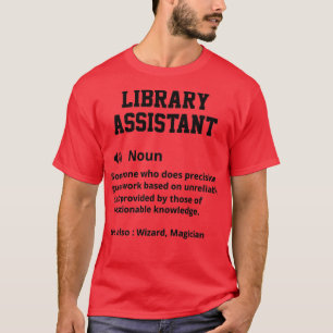 Library Assistant Definition T-Shirt