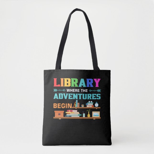 Library Books Where Adventure Begins Tote Bag (Front)
