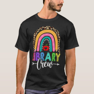 Library Crew Rainbow Leopard Teacher Back To Scho T-Shirt