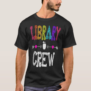 Library Crew Teacher First Day Of School T-Shirt