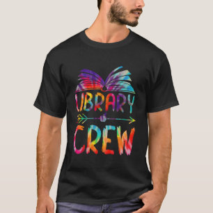 Library Crew Teacher First Day Of School T-Shirt