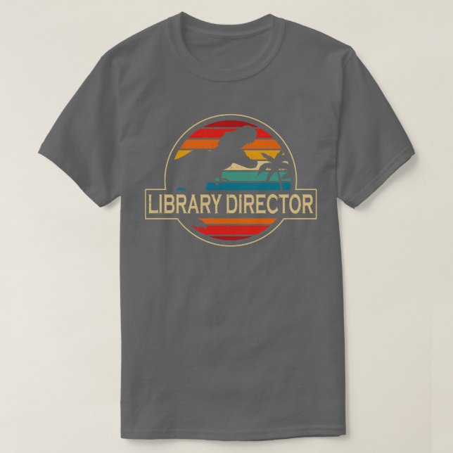 Library Director Dinosaur T-Shirt (Design Front)