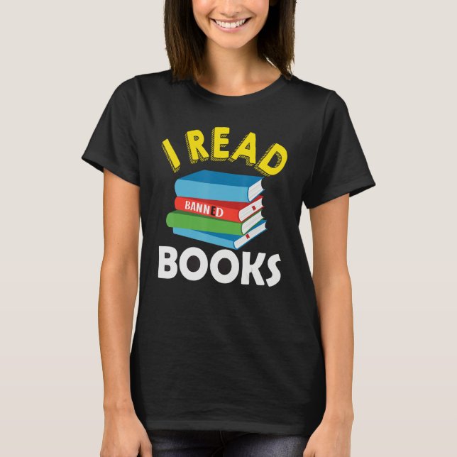 Library  For Women Bookworm Book I Read Banned Boo T-Shirt (Front)