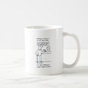 Library  Humor Cartoon Customer and His Problems Coffee Mug